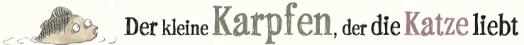Märchen für Kinder und Erwachsene - Der kleine Karpfen der die Katze liebt